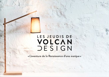 Les Jeudis de Volcan Design